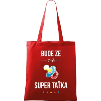 Látková taška Bude ze mě super taťka