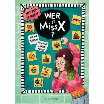 Wer ist Miss X? - Schütze, Andrea