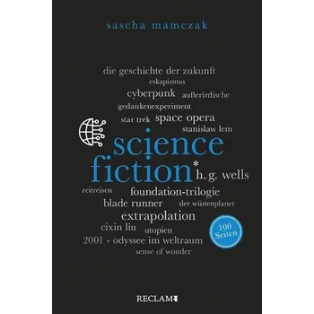 Science-Fiction. 100 Seiten - Mamczak, Sascha