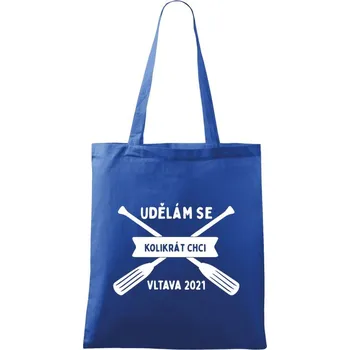 Látková taška Udělám se kolikrát chci