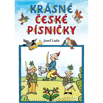 Krásné české písničky Josef Lada