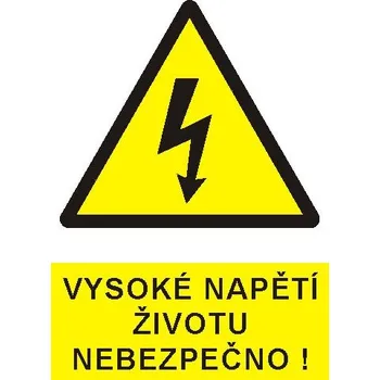 STRO.M propagace Tabulka 0103 A4 Výstražná značka Vysoké napětí životu nebezpečno !