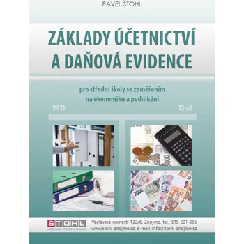 Základy účetnictví a daňová evidence 2021 - Pavel Štohl (2021, brožovaná)