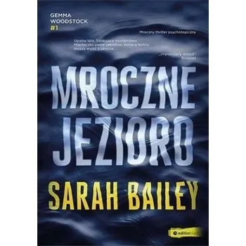 Mroczne jezioro - Iwona Bińczycka-Kołacz