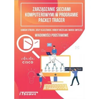 Cizojazyčná kniha Zarządzanie sieciami komputerowymi w programie.. - Praca zbiorowa