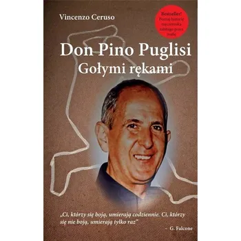 Literární biografie Don Pino Puglisi. Gołymi rękami. - Mira Hafif