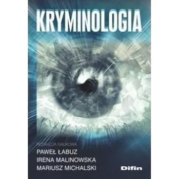 Kryminologia - Praca zbiorowa