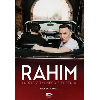 Literární biografie Rahim. Ludzie z tylnego siedzenia - Sebastian "Rahim" Salbert, Przemysław Corso
