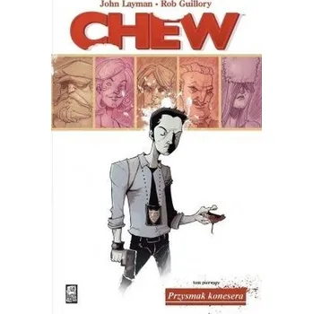 Komiks pro dospělé Chew T.1 Przysmak konesera - John Layman