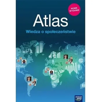 Encyklopedie Atlas Wiedza o społeczeństwie w.2019 NE - Praca zbiorowa