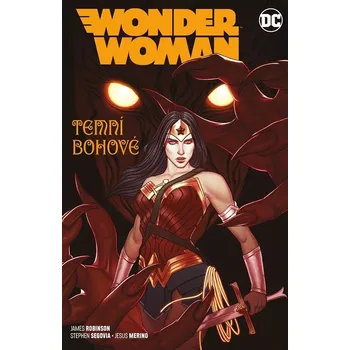 Komiks pro dospělé Wonder Woman 8: Temní bohové - James Robinson (2021, brožovaná)