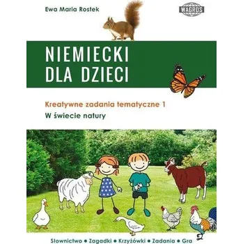 Německý jazyk Niemiecki dla dzieci. W świecie natury - Ewa Maria Rostek