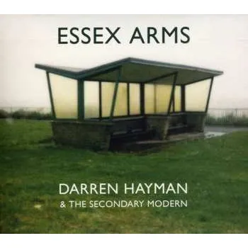 Zahraniční hudba CD Darren Hayman & The Secondary Modern: Essex Arms 2010