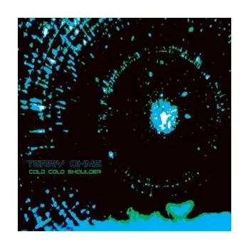 Zahraniční hudba CD Terry Ohms: Cold Cold Shoulder 2020