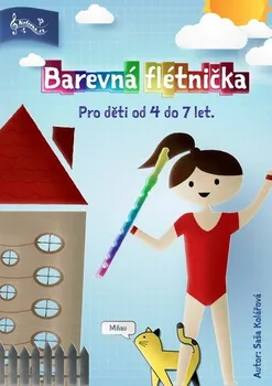 Barevná flétnička - Saša Kolářová (2021, brožovaná)
