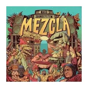 Zahraniční hudba LP MAKU Soundsystem: Mezcla 2016 180g Vinyl