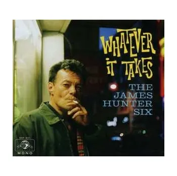 Zahraniční hudba CD The James Hunter Six: Whatever It Takes 2018