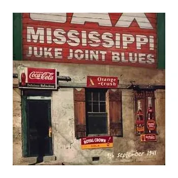 Zahraniční hudba 4CD Various: Mississippi Juke Joint Blues 2019 9th September 1941