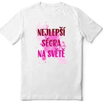 Dámské tričko Hütermann Triko s potiskem - Nejlepší ségra na světě!