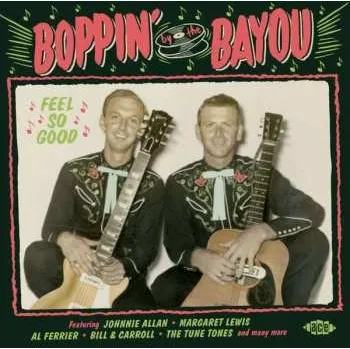 Zahraniční hudba CD Various: Boppin' By The Bayou - Feel So Good 2020