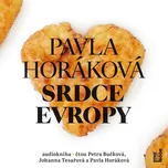 Srdce Evropy - Pavla Horáková (čte…