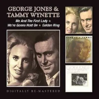 Zahraniční hudba 2CD George Jones & Tammy Wynette: Me And The First Lady/We're Gonna Hold On/Golden Ring 2015