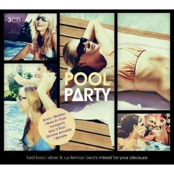 Zahraniční hudba 3CD Various: Pool Party 2023