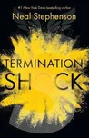 Termination Shock - Neal Stephenson…
