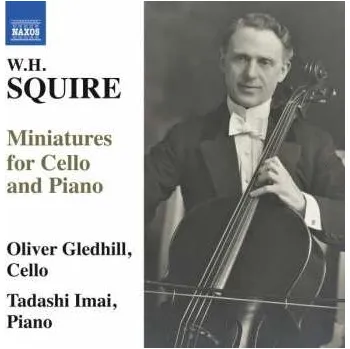 Zahraniční hudba CD William Henry Squire: Miniatures For Cello And Piano 2016