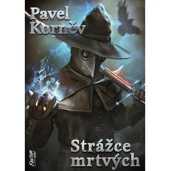 Strážce mrtvých: Pouť mrtvého 4 - Pavel Korněv (2021, brožovaná)