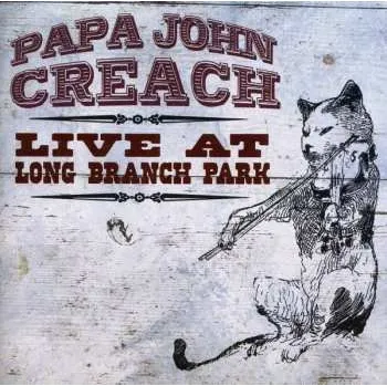 Zahraniční hudba 2CD Papa John Creach: Live At The Long Branch Park 2015