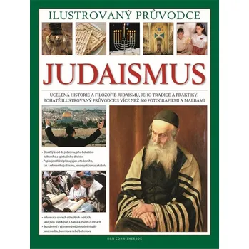 Ilustrovaný průvodce: Judaismus - Dan…