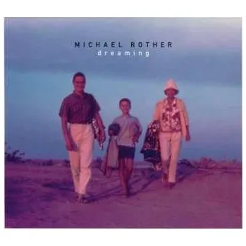 Zahraniční hudba CD Michael Rother: Dreaming 2020