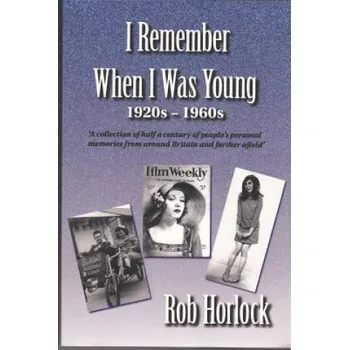 Cizojazyčná kniha I Remember When I Was Young – Rob Horlock (EN)