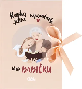 Kniha plná vzpomínek: pro babičku Albi (brožovaná)