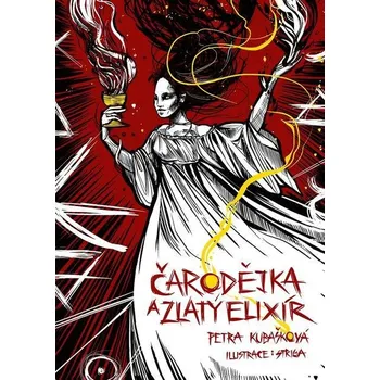 Kniha Čarodějka a zlatý elixír - Petra Kubašková (E-Kniha)