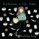 Kateřina v říši kimči - Kateřina Kang…