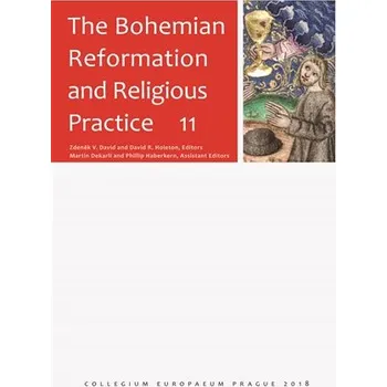 The Bohemian Reformation and Religious Practice 11