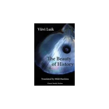 Cizojazyčná kniha Beauty of History - Luik, Viivi