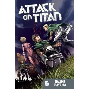 Attack on Titan: Volume 06 - Hajime Isayama
