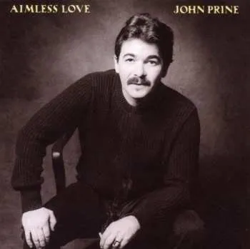 Zahraniční hudba CD John Prine: Aimless Love 2016