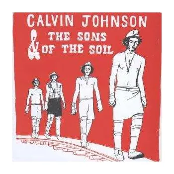 Zahraniční hudba CD Calvin Johnson: Calvin Johnson & The Sons Of The Soil 2007