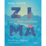 Zima: Cesty za horizont: Příručka pro…