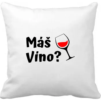 Polštář Fenomeno Polštářek - Máš víno