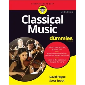 Classical Music For Dummies - Pogue, David [EN] (2022, Měkká, John Wiley & Sons Inc)