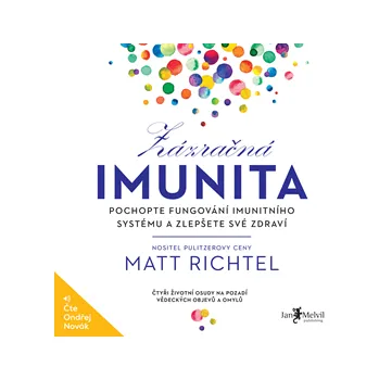 Zázračná imunita - Matt Richtel: Audiokniha MP3