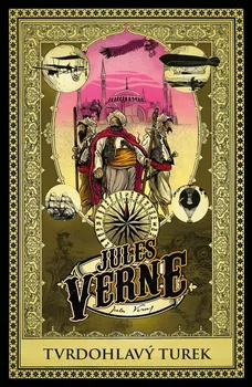 Tvrdohlavý Turek - Jules Verne (2023, pevná)