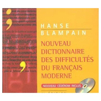 Nouveau Dictionnaire des difficultes du Francais moderne + płyta CD ROM - Blampain Daniel, Hanse Joseph