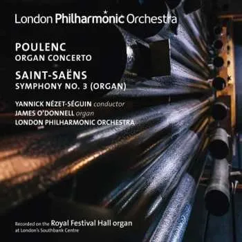 Zahraniční hudba CD The London Philharmonic Orchestra: Organ Works By Poulenc And Saint-Saëns 2019