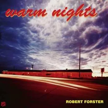 Zahraniční hudba CD Robert Forster: Warm Nights 2024